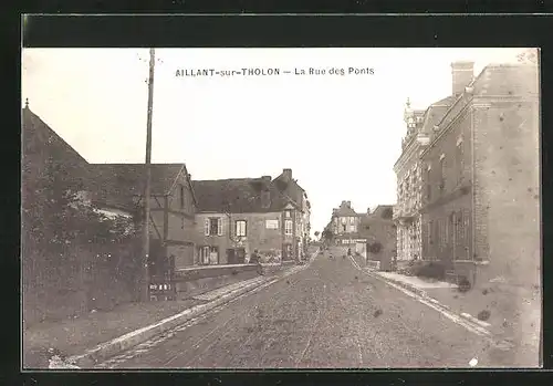 AK Aillant-sur-Tholon, La Rue des Ponts