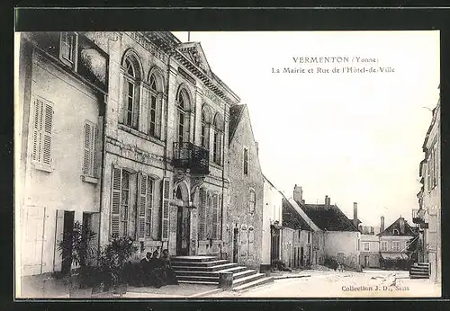 AK Vermenton, La Mairie et Rue de l'Hotel-de-Ville