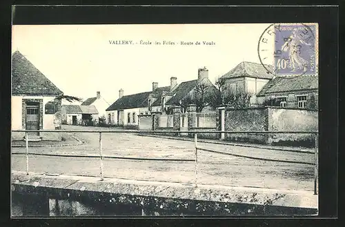 AK Vallery, École des Filles, Route de Voulx