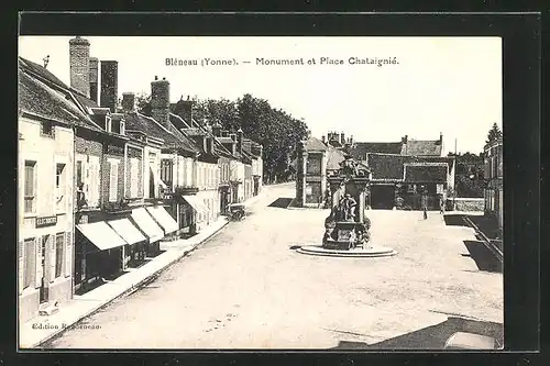 AK Bléneau, Monument et Place Chataignié