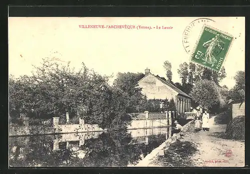 AK Villeneuve-l'Archeveque, Le Lavoir