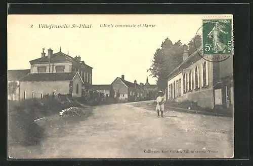 AK Villefranche-Saint-Phal, L`Ecole communale et Mairie