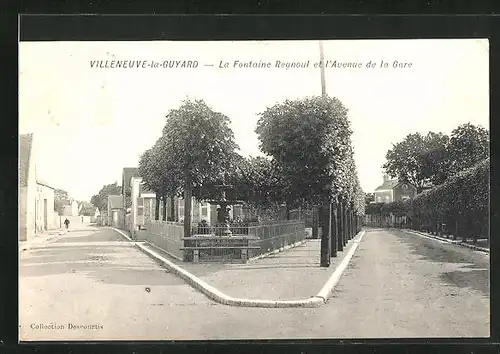 AK Villeneuve-la-Guyard, La Fontaine Regnoul et l`Avenue de la Gare