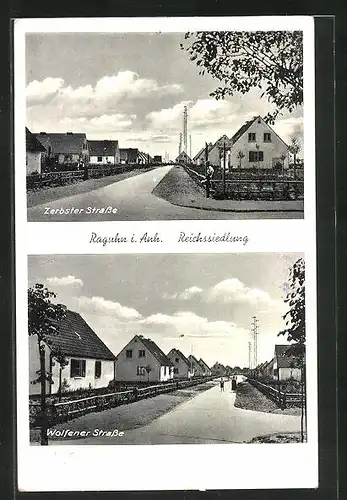 AK Raguhn i. Anh., Reichssiedlung, Zerbster Strasse, Wolfener Strasse