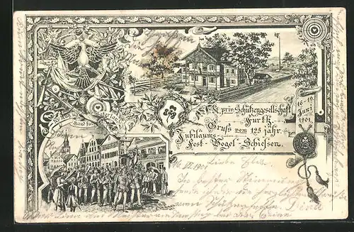 Lithographie Fürth, 125 jähr. Fest-Vogel-Schiessen der K. priv. Schützengesellschaft 1901, Schützenhaus