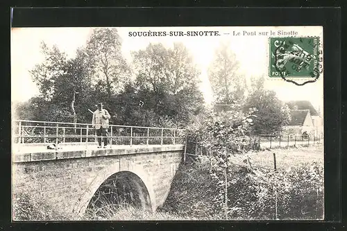 AK Sougères-sur-Sinotte, Le Pont sur le Sinotte