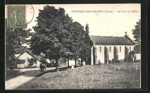 AK Sougères-sur-Sinotte, La Place de l`Eglise