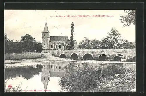 AK Perrigny-sur-Armancon, Le Pont et l`Eglise