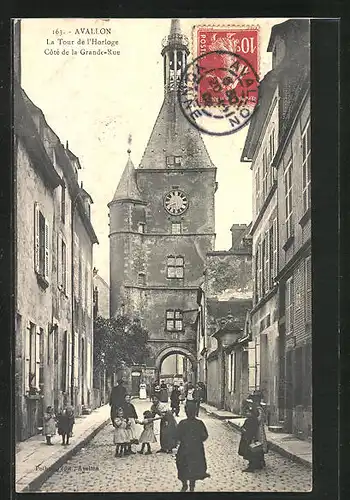 AK Avallon, La Tour de l`Horloge, Cote de la Grande Rue