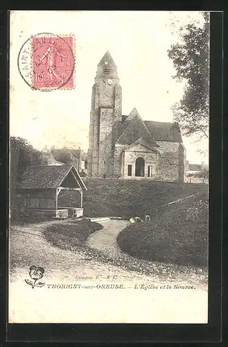 AK Thorigny-sur-Oreuse, L`Église et la Source