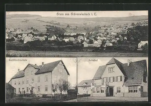 AK Grävenwiesbach i. T., Ansicht vom Bahnhof, Korbflechtschule, Ortsansicht