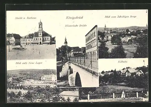 AK Königsbrück, Historische Brücke, Markt und Rathaus, Käbnitz