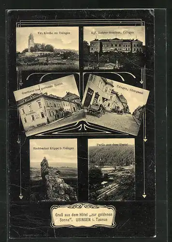 AK Usingen / Taunus, Hotel Zur goldenen Sonne, Obergasse-Strasse, Kgl. Lehrer-Seminar
