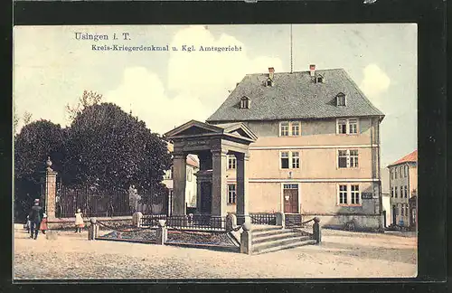 AK Usingen i. T., Kreis-Kriegerdenkmal und Kgl. Amtsgericht