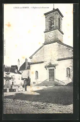 AK L`Isle-sur-Serein, L`Eglise et la Fontaine