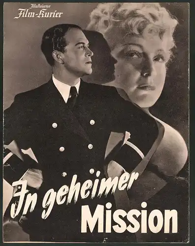 Filmprogramm IFK Nr. 2895, In geheimer Mission, Camilla Horn, Gustav Fröhlich, Paul Bildt, Regie Jürgen von Alten