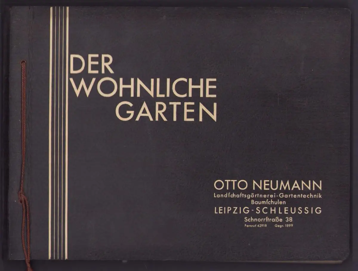 Fotoalbum 48 Fotografien, Ansicht Leipzig-Schleussig, Otto Neumann Landschaftsgärtnerei, Der Wohnliche Garten 1