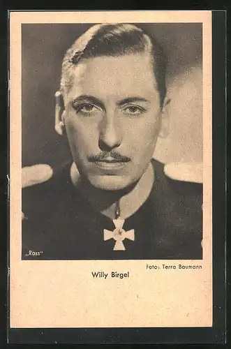 AK Schauspieler Willy Birgel in Uniform