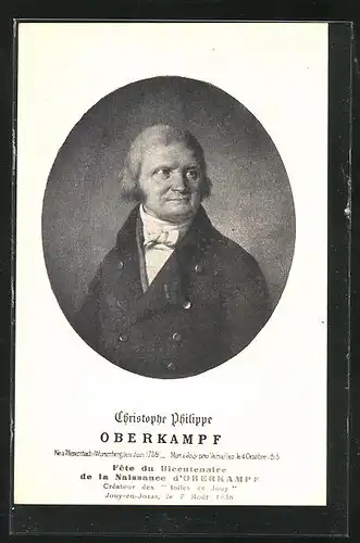 AK Christophe Philippe Oberkampf, Portrait, Fete du Bicentenaire de la Naissance d`Oberkampf