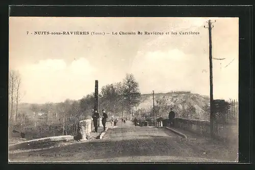 AK Nuits-sur-Ravieres, Le Chemin de Ravieres et les Carrieres