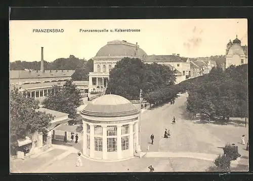 AK Franzensbad, Franzensquelle und Kaiserstrasse