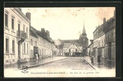 AK Villeneuve-l'Archeveque, au bas de la grande rue