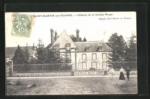 AK Saint-Martin-sur-Ouanne, Chateau de la Grange Rouge