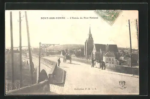 AK Pont-sur-Yonne, l'Entrée du Pont National
