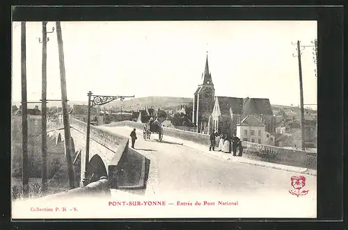 AK Pont-sur-Yonne, Entrée du Pont National
