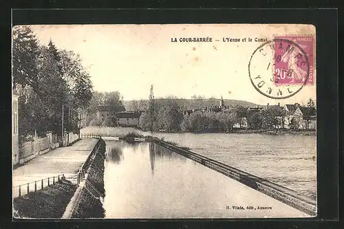 AK La Cour-Barrée, l'Yonne et le Canal