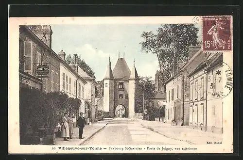 AK Villeneuve-sur-Yonne, Faubourg Saint-Savinien, Porte de Joigny, vue extérieure