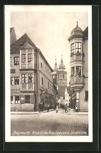 AK Bayreuth, Blick in die Brautgasse und Stadtkirche