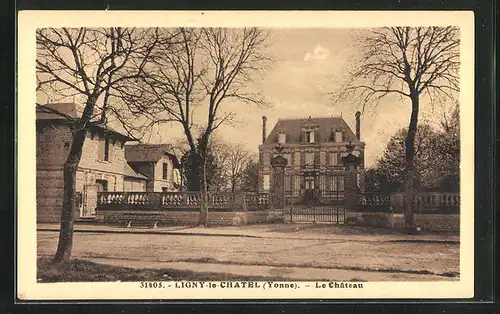 AK Ligny-le-Chatel, le Chateau