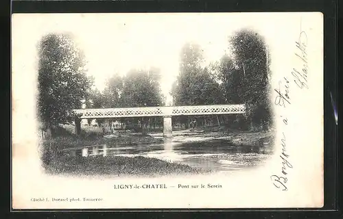 AK Ligny-le-Chatel, Pont sur le Serein