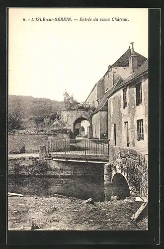 AK L'Isle-sur-Serein, Entrée du vieux Chateau