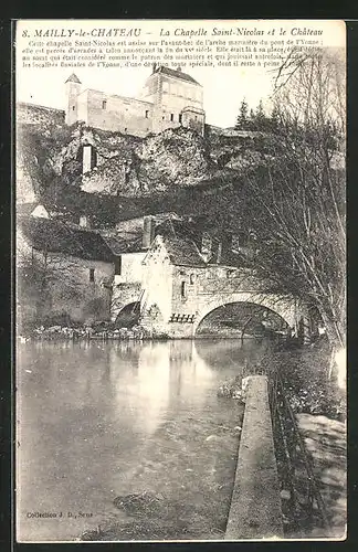 AK Mailly-le-Chateau, La Chapelle Saint-Nicolas et le Chateau