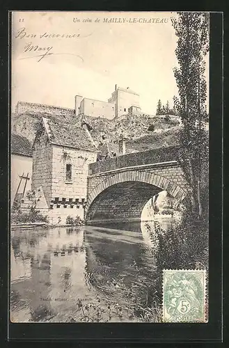 AK Mailly-le-Chateau, Teilansicht mit Brücke