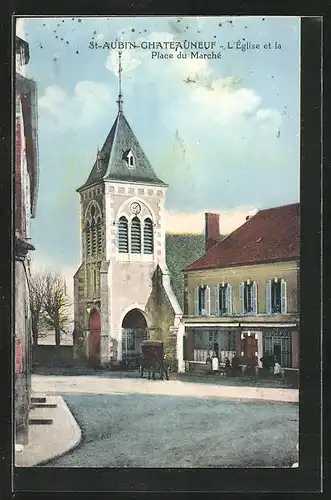 AK St-Aubin-Chateauneuf, L`Eglise et la Place du Marche