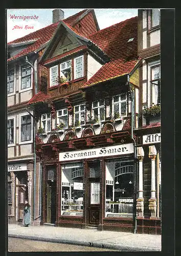 AK Wernigerode, Altes Haus mit Geschäft Hermann Hauer