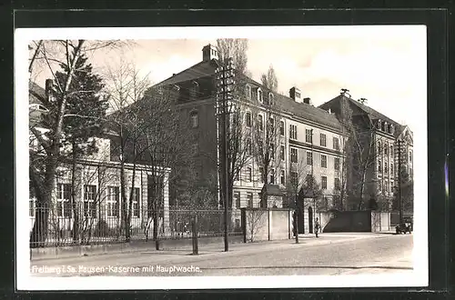 AK Freiberg i. Sa., Hausen-Kaserne mit Hauptwache