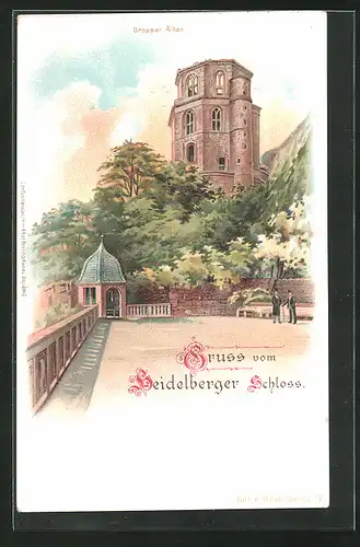 Lithographie Heidelberg, Heidelberger Schloss mit Grossem Altan