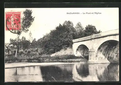 AK Bazarnes, Le Pont et l'Eglise