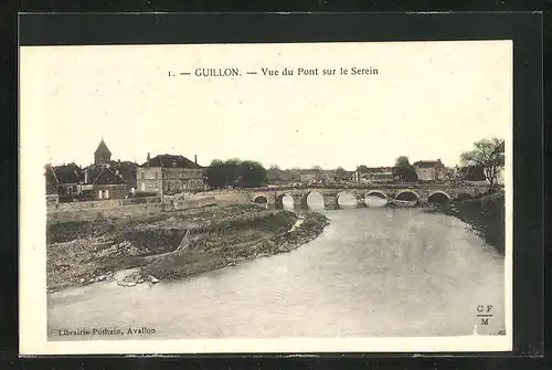 AK Guillon, Vue du Pont sur le Serein