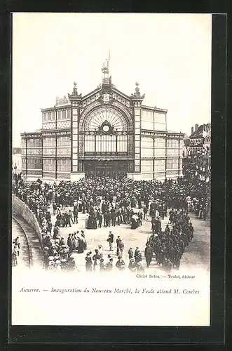 AK Auxerre, Inauguration du Nouveau Marché, la Foule attend M. Combes