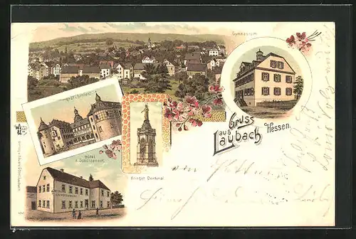 Lithographie Laubach /Hessen, Hotel zum Schützenhof, Krieger-Denkmal, Gymnasium