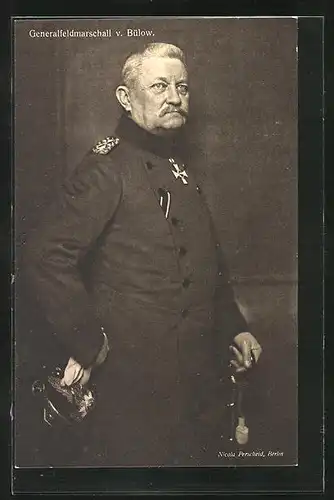 AK Generalfeldmarschall von Bülow in Uniform