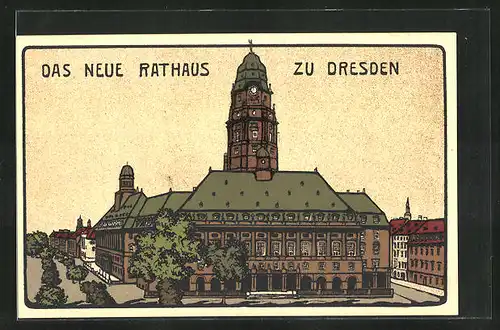 Steindruck-AK Dresden, Das neue Rathaus