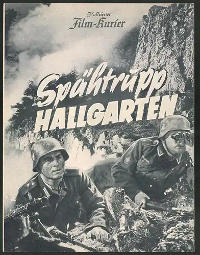 Filmprogramm IFK Nr. 3184, Spähtrupp Hallgarten, René Deltgen, Paul Klinger, Regie: Herbert B. Fredersdorf, Propaganda