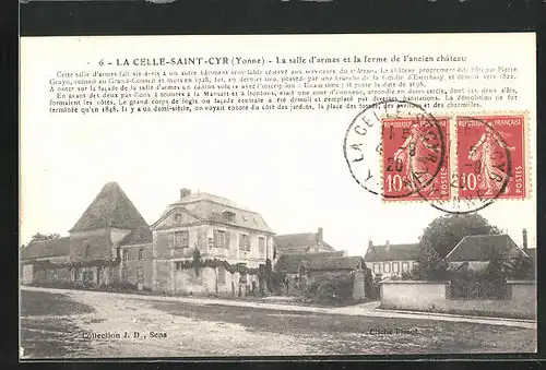 AK La Celle-Saint-Cyr, La salle d`armes et la ferme de l`ancien château