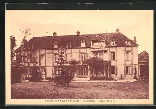 AK Foissy-sur-Vanne, Le Château, Facade du midi